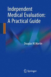 bokomslag Independent Medical Evaluation