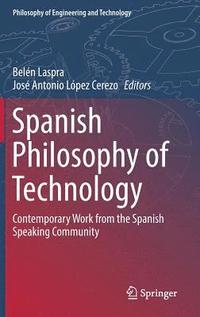 bokomslag Spanish Philosophy of Technology