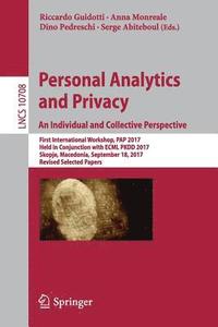 bokomslag Personal Analytics and Privacy. An Individual and Collective Perspective