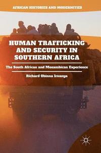 bokomslag Human Trafficking and Security in Southern Africa