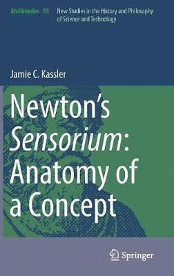 bokomslag Newton's Sensorium: Anatomy of a Concept