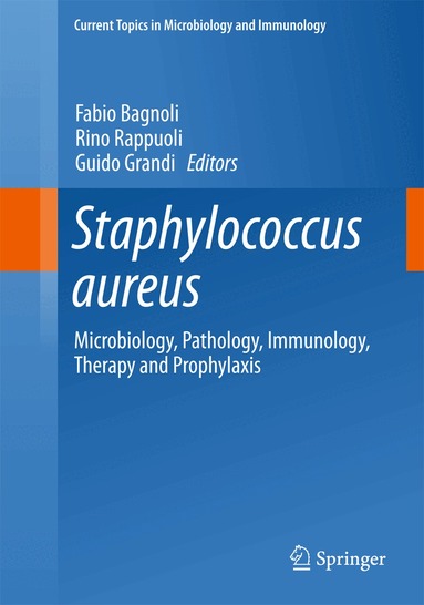 Fabio Bagnoli, Rino Rappuoli, Guido Grandi - Staphylococcus aureus, Inbunden