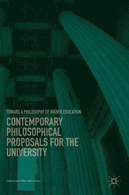 Aaron Stoller, Eli Kramer - Contemporary Philosophical Proposals for the University, Inbunden