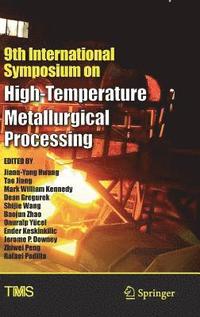 bokomslag 9th International Symposium on High-Temperature Metallurgical Processing