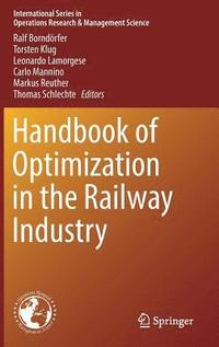 bokomslag Handbook of Optimization in the Railway Industry