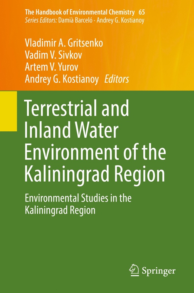 Vladimir A. Gritsenko, Vadim V. Sivkov, Artem V. Yurov, Andrey G. Kostianoy - Terrestrial and Inland Water Environment of the Kaliningrad Region, Inbunden