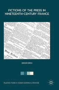 bokomslag Fictions of the Press in Nineteenth-Century France