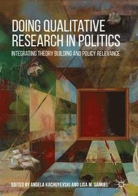 bokomslag Doing Qualitative Research in Politics