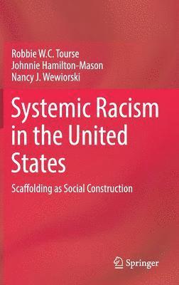 bokomslag Systemic Racism in the United States