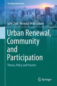 bokomslag Urban Renewal, Community and Participation