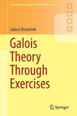 Galois Theory Through Exercises 1