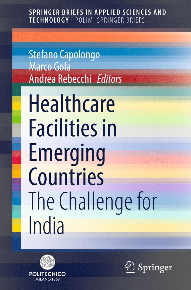 Stefano Capolongo, Marco Gola, Andrea Rebecchi - Healthcare Facilities in Emerging Countries, Häftad