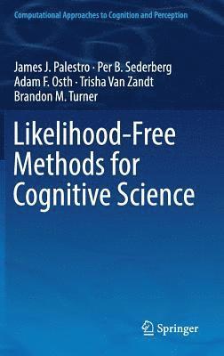 bokomslag Likelihood-Free Methods for Cognitive Science