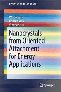 bokomslag Nanocrystals from Oriented-Attachment for Energy Applications