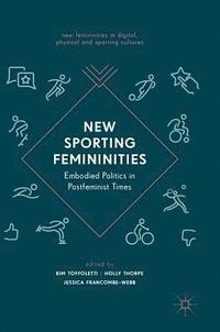 bokomslag New Sporting Femininities