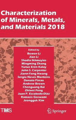 Characterization of Minerals, Metals, and Materials 2018 1