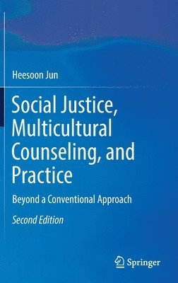 bokomslag Social Justice, Multicultural Counseling, and Practice