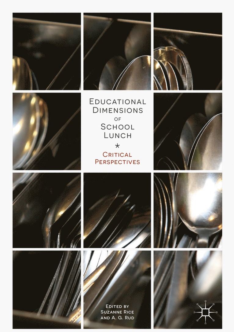 Educational Dimensions of School Lunch 1