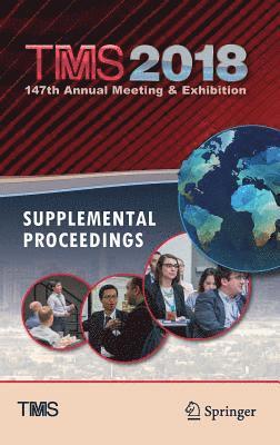 TMS 2018 147th Annual Meeting & Exhibition Supplemental Proceedings 1