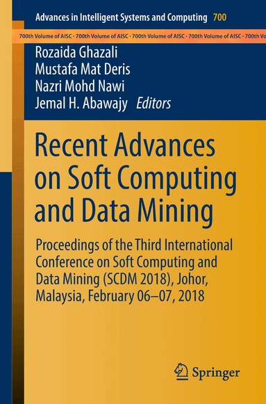 Rozaida Ghazali, Mustafa Mat Deris, Nazri Mohd Nawi, Jemal H. Abawajy - Recent Advances on Soft Computing and Data Mining, Häftad