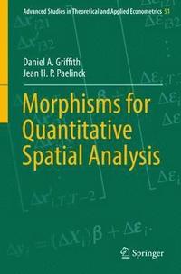 bokomslag Morphisms for Quantitative Spatial Analysis