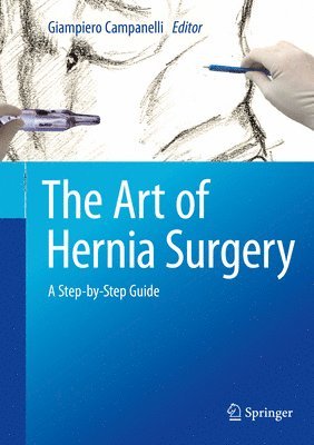 Giampiero Campanelli - Art of Hernia Surgery, Inbunden