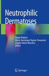 bokomslag Neutrophilic Dermatoses