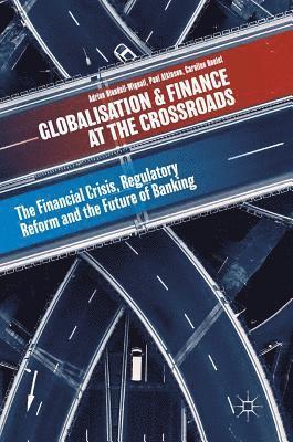 Globalisation and Finance at the Crossroads 1