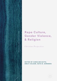 bokomslag Rape Culture, Gender Violence, and Religion