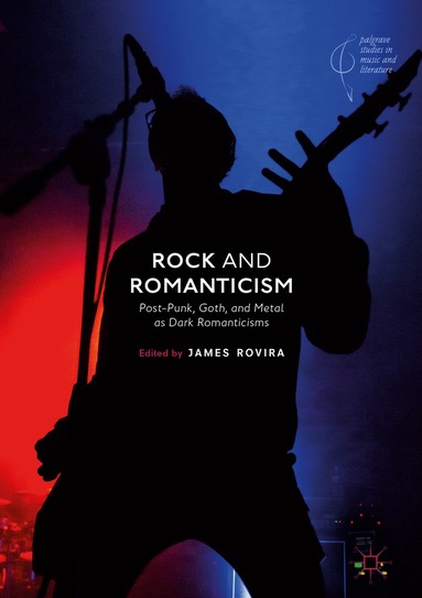 James Rovira - Rock and Romanticism, Inbunden