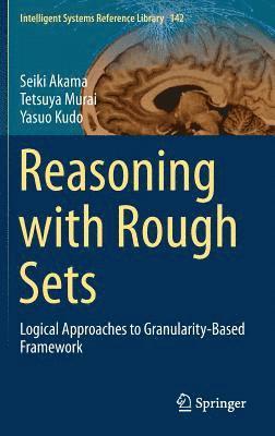 Reasoning with Rough Sets 1