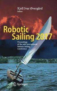 bokomslag Robotic Sailing 2017