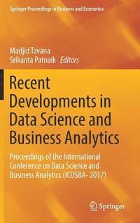 bokomslag Recent Developments in Data Science and Business Analytics