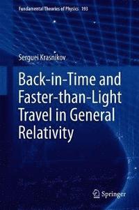 bokomslag Back-in-Time and Faster-than-Light Travel in General Relativity