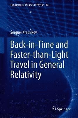 bokomslag Back-in-Time and Faster-than-Light Travel in General Relativity