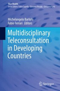 bokomslag Multidisciplinary Teleconsultation in Developing Countries