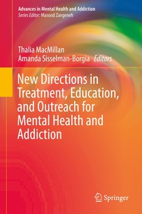 bokomslag New Directions in Treatment, Education, and Outreach for Mental Health and Addiction