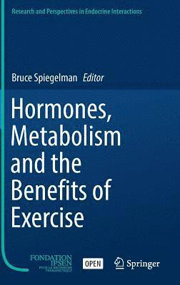bokomslag Hormones, Metabolism and the Benefits of Exercise