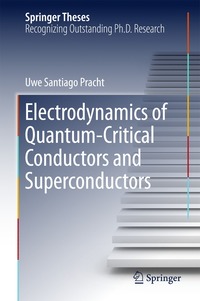 bokomslag Electrodynamics of Quantum-Critical Conductors and Superconductors