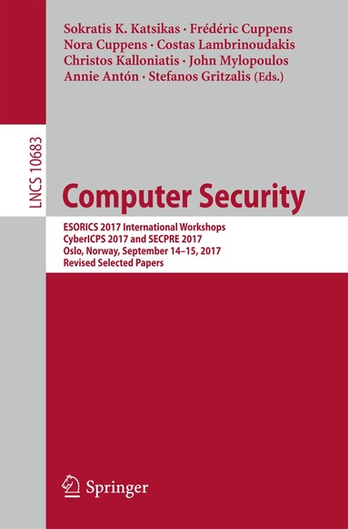 Sokratis K. Katsikas, Frédéric Cuppens, Nora Cuppens, Costas Lambrinoudakis, Christos Kalloniatis, John Mylopoulos, Annie Antón, Stefanos Gritzalis - Computer Security, Häftad