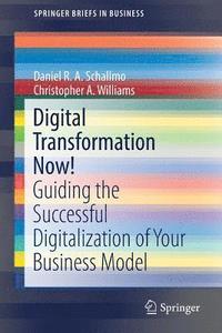 bokomslag Digital Transformation Now!