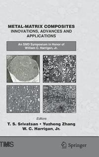 bokomslag Metal-Matrix Composites Innovations, Advances and Applications