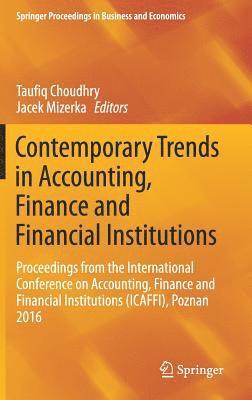 bokomslag Contemporary Trends in Accounting, Finance and Financial Institutions