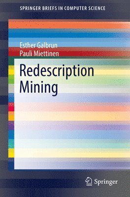 Esther Galbrun, Pauli Miettinen - Redescription Mining, Häftad