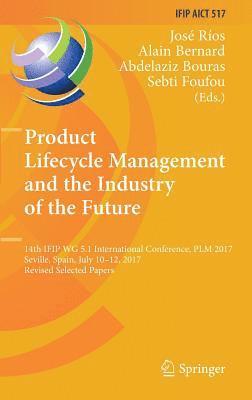 bokomslag Product Lifecycle Management and the Industry of the Future