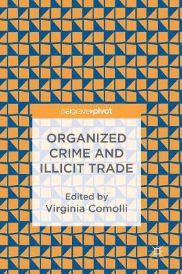 Organized Crime and Illicit Trade 1