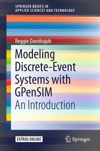 bokomslag Modeling Discrete-Event Systems with GPenSIM