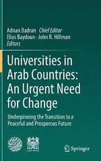 bokomslag Universities in Arab Countries: An Urgent Need for Change