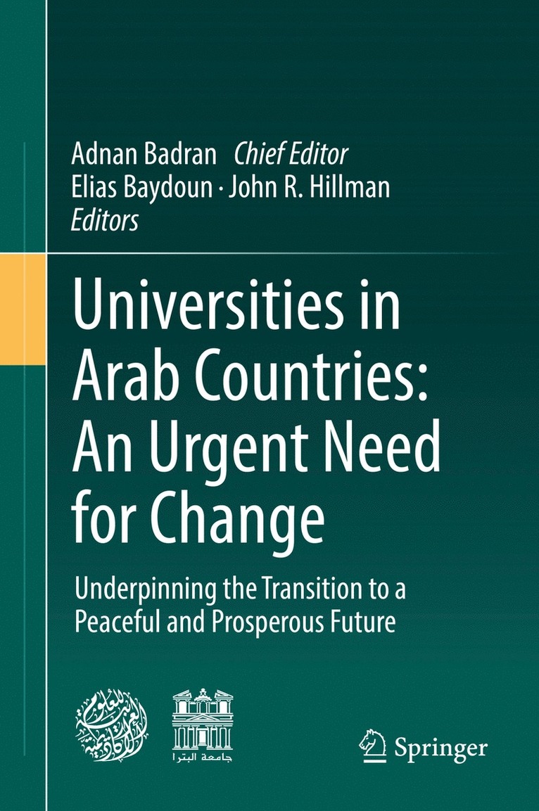 Elias Baydoun, John R. Hillman - Universities in Arab Countries: An Urgent Need for Change, Inbunden