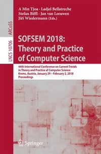 bokomslag SOFSEM 2018: Theory and Practice of Computer Science